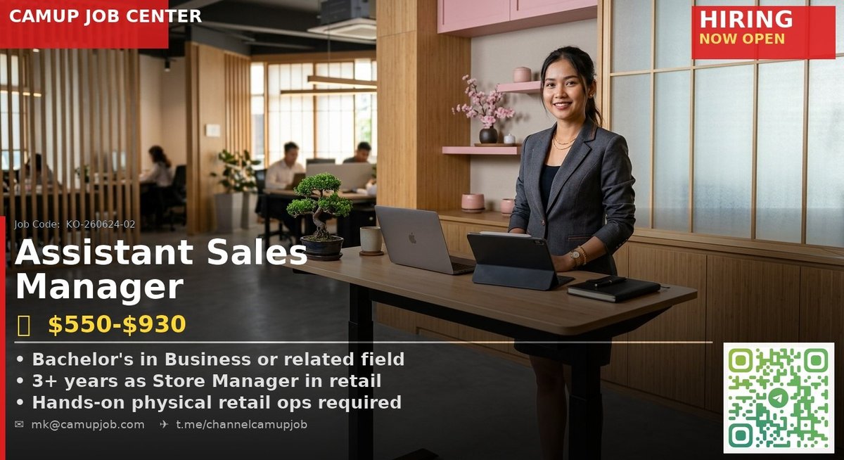 金边零售初创企业急招助理CEO兼店长 月薪$800-1200