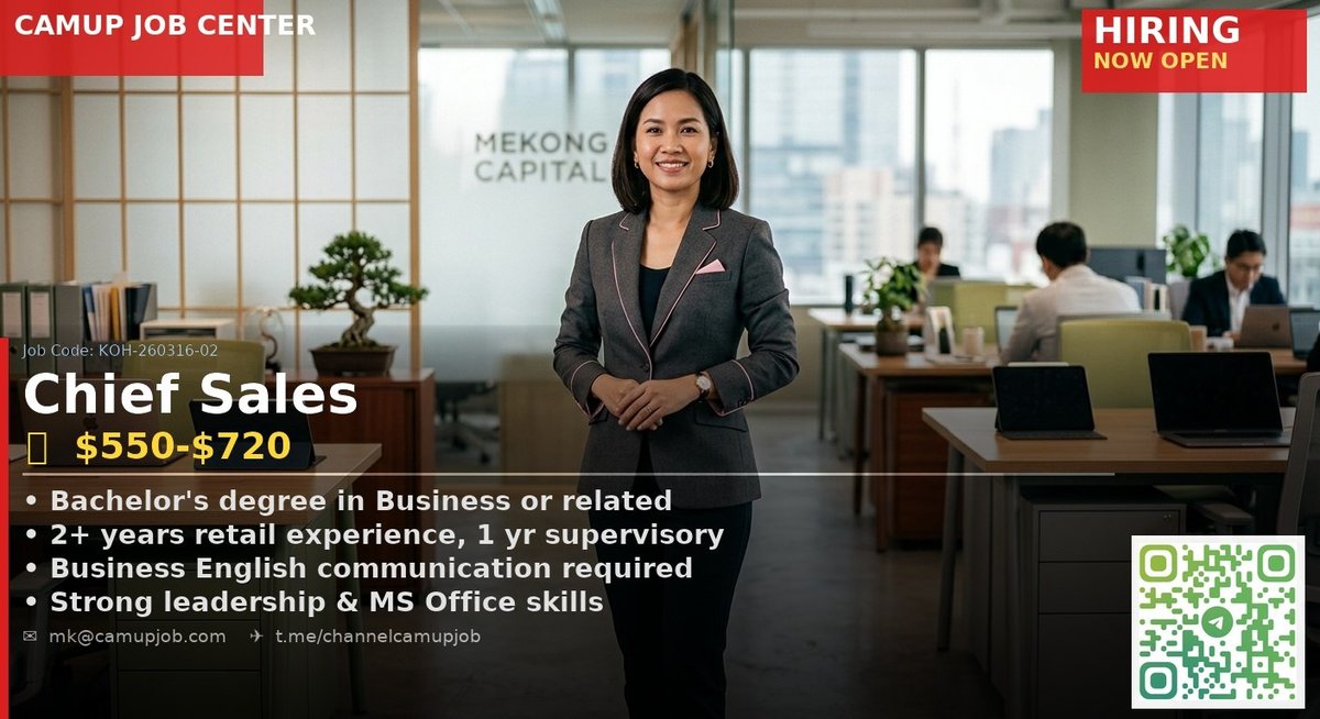 金边零售初创企业急招助理CEO兼店长 月薪$800-1200