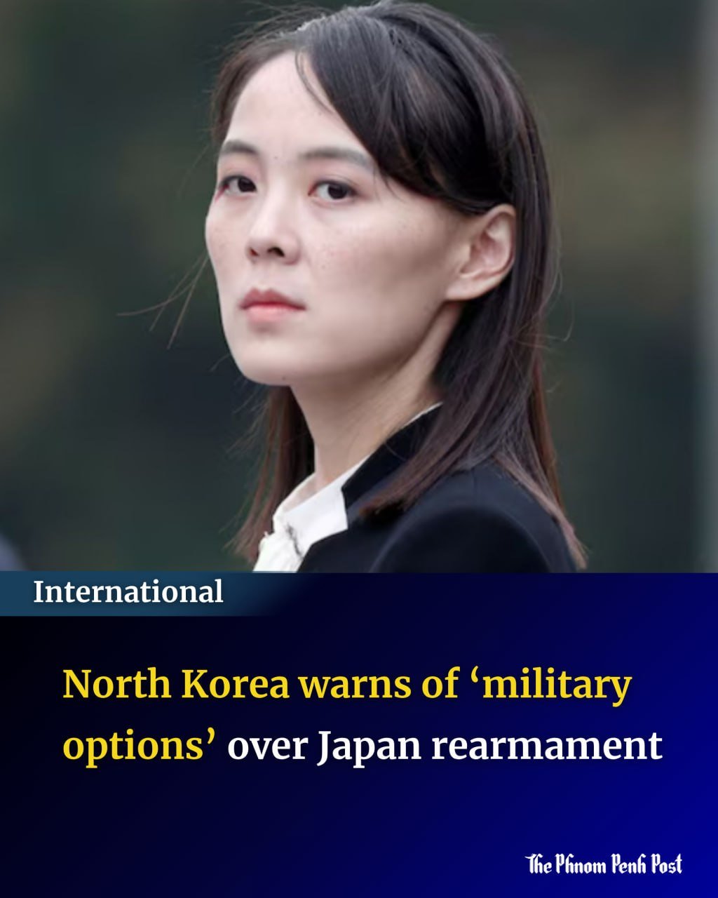 朝鲜领导人金正恩胞妹近日指责日本在太平洋地区加强军事部署,称