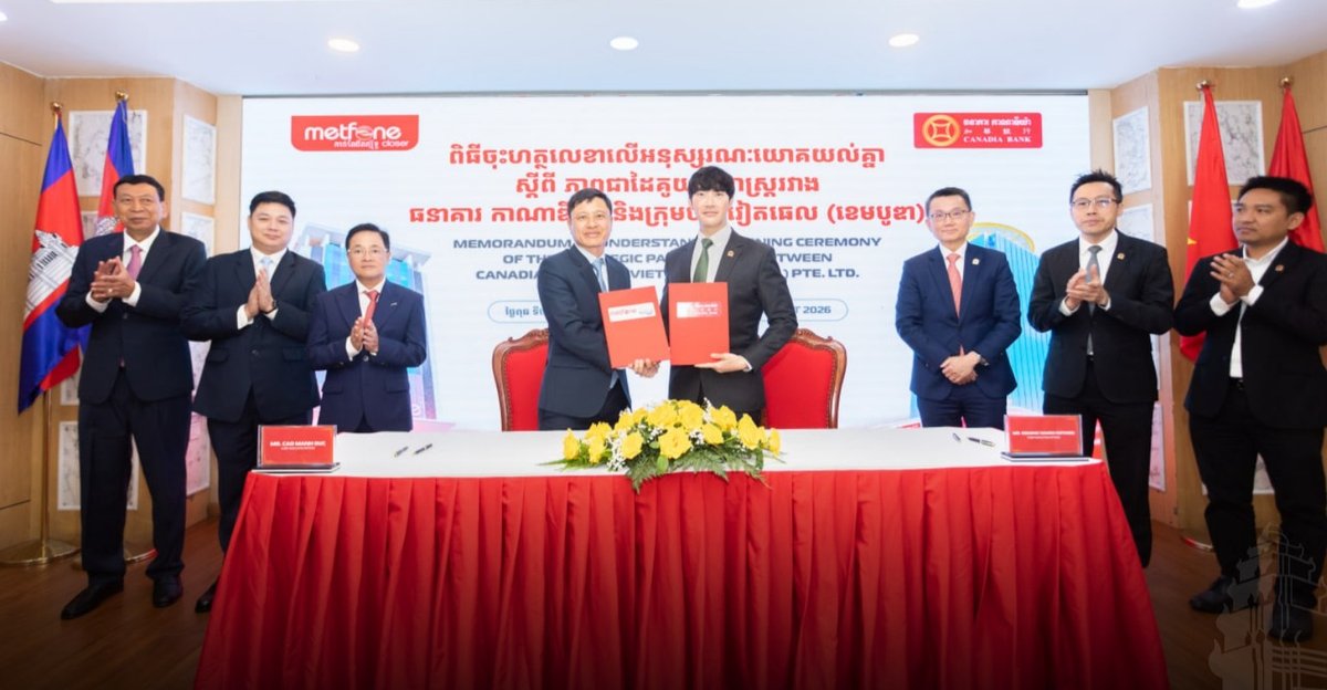 Metfone与加华银行签署谅解备忘录 深化金融合作