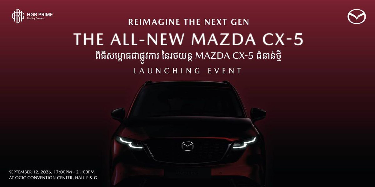 马自达国际高层将访柬 预热新款CX-5上市发布