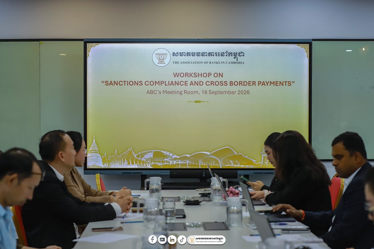 柬埔寨银行协会举办制裁合规与跨境支付研讨会