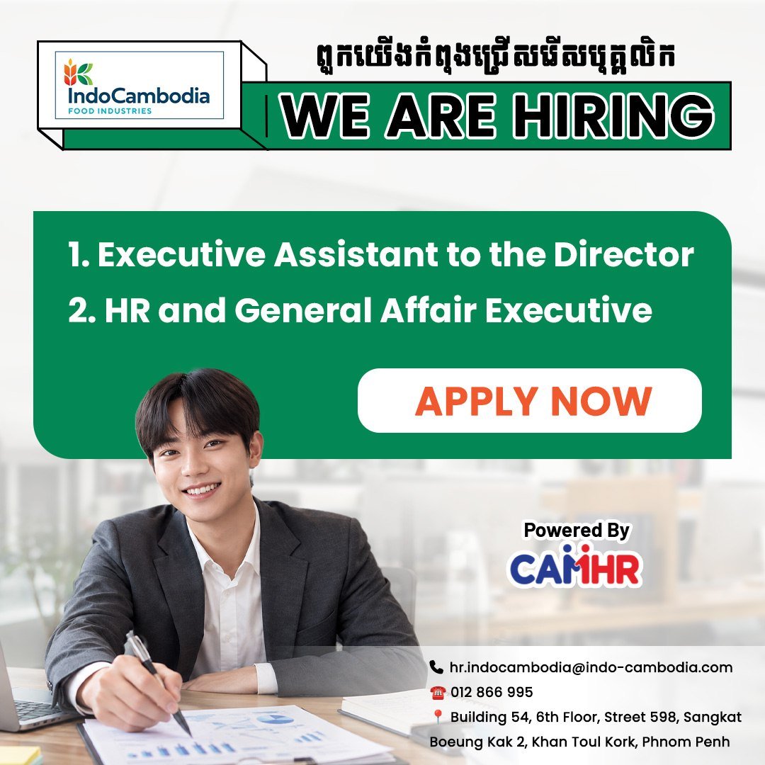 Indo Cambodia急招行政助理及HR专员 堆谷区上班