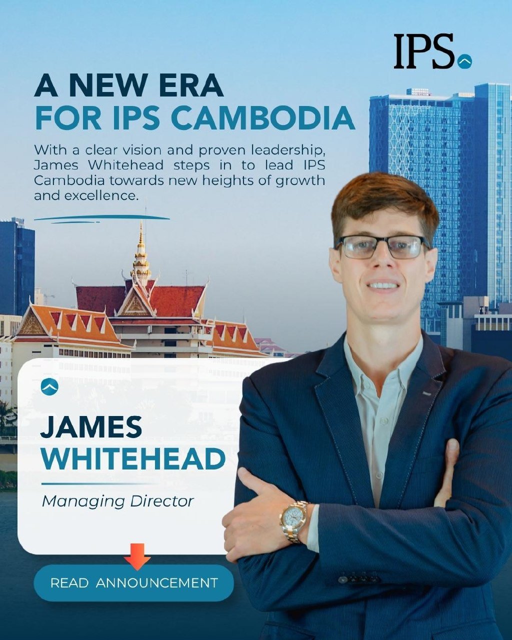 IPS柬埔寨任命James Whitehead为新任董事总经