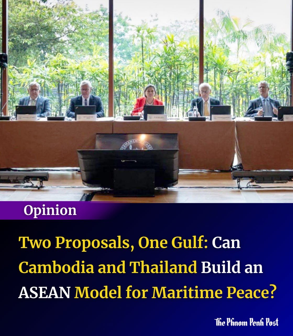 柬埔寨与泰国已将泰国湾海域争端提交至新加坡的国际海洋法法庭仲