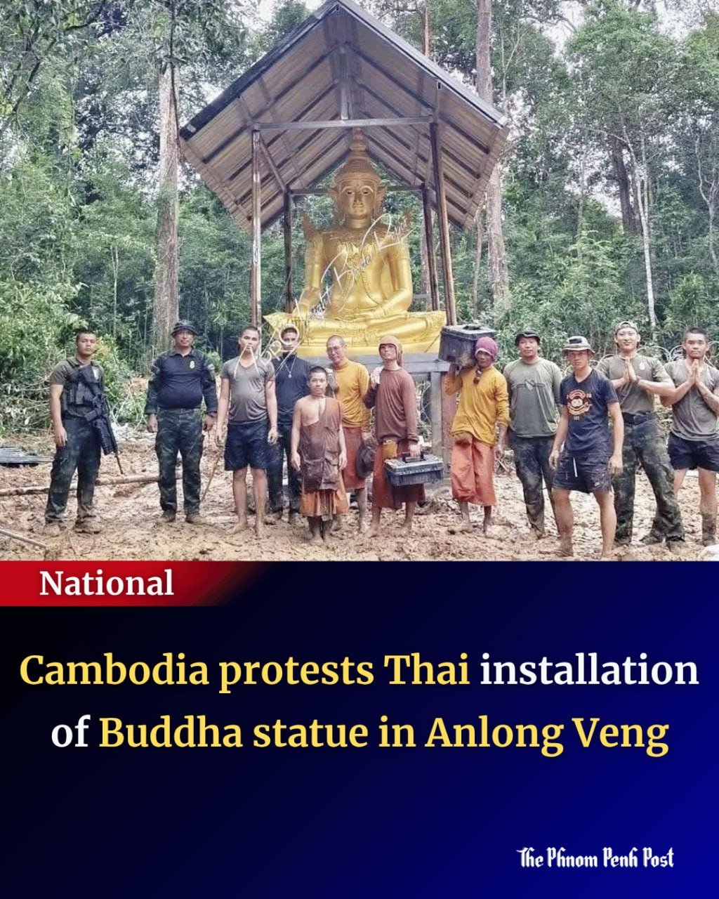 柬埔寨就泰国在安隆汶安装佛像提出抗议