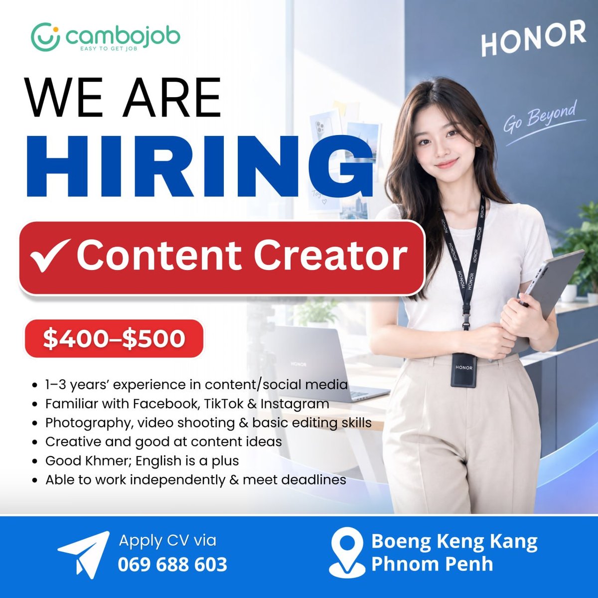 HONOR柬埔寨急招内容创作者 周一至周六上班