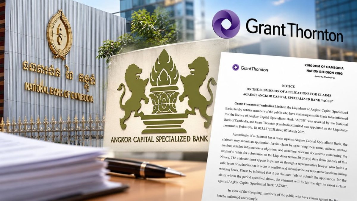 吴哥资本专业银行清算人Grant Thornton发布通知,