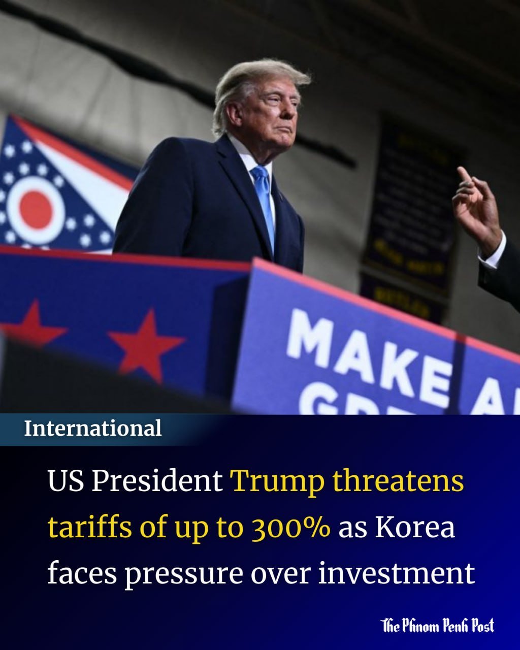 美国总统特朗普威胁对韩国加征高达300%的关税,韩国在投资领