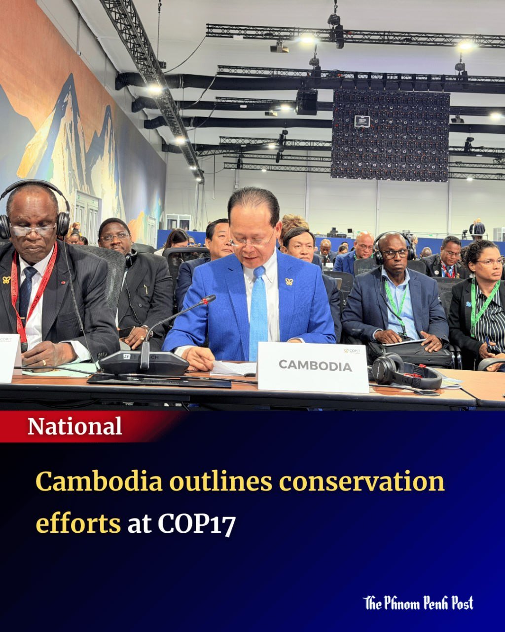 柬埔寨COP17重申生物多样性保护承诺 埃里温发声